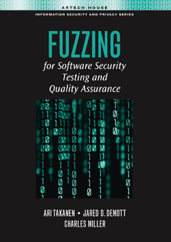 ﻿Fuzzing برای تست امنیت نرم افزار و تضمین کیفیت (امنیت و حریم خصوصی اطلاعات خانه آرتک)