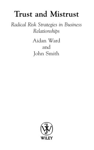 ﻿اعتماد و بی اعتمادی: استراتژی های ریسک رادیکال در روابط تجاری