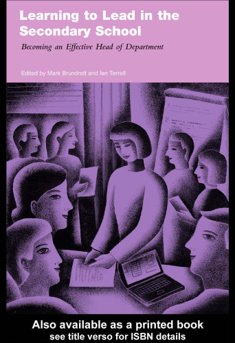 ﻿یادگیری برای رهبری در دبیرستان: تبدیل شدن به یک رئیس مؤثر بخش