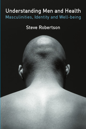 ﻿درک مردان و سلامت - مردانگی، هویت و رفاه