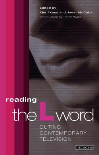 ﻿Reading The L Word: Outing Contemporary TV (خواندن تلویزیون معاصر)