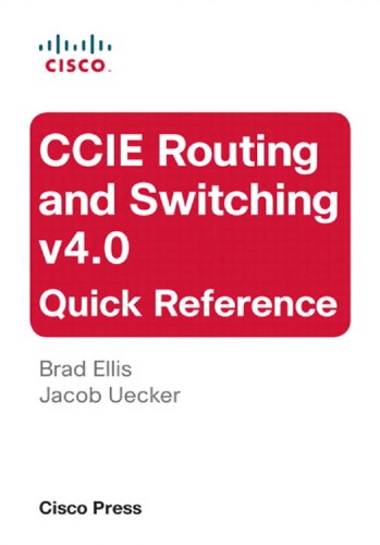 ﻿CCIE Routing and Switching v4.0 Quick Reference، نسخه دوم.