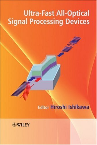 ﻿دستگاه های پردازش سیگنال کاملاً نوری فوق سریع