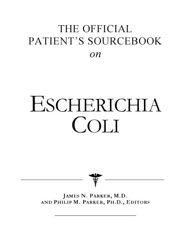 ﻿کتاب منبع رسمی بیمار در مورد اشریشیا کلی: فهرستی اصلاح شده و به روز شده برای عصر اینترنت