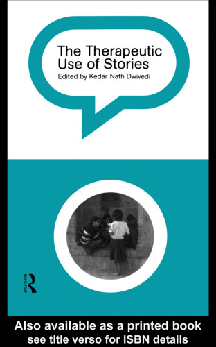 ﻿استفاده درمانی از داستان ها: کتابی برای حرفه ای ها
