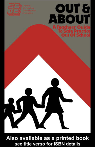 ﻿خارج و درباره: راهنمای معلم برای تمرین ایمن خارج از مدرسه