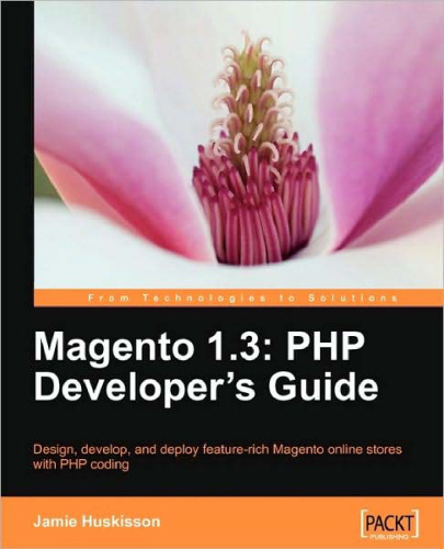 ﻿Magento 1.3: راهنمای توسعه دهنده PHP