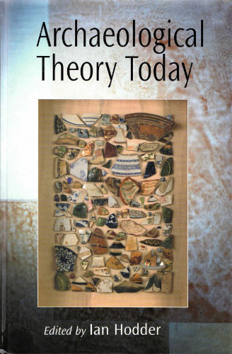 ﻿نظریه باستان شناسی امروز