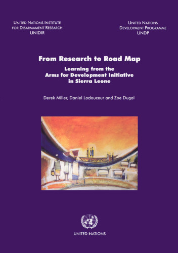 ﻿از تحقیق تا نقشه راه: یادگیری از ابتکار سلاح برای توسعه در سیرالئون