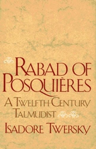 ﻿Rabad of Posquieres: تلمودیست قرن دوازدهم