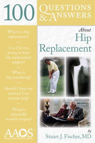 ﻿100 سوال و پاسخ در مورد تعویض مفصل ران