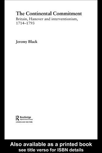 ﻿تعهد قاره ای بریتانیا، هانوفر و مداخله گرایی 1714-1793