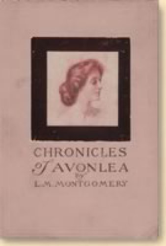 ﻿Chronicles of Avonlea (L.M. Montgomery Books)