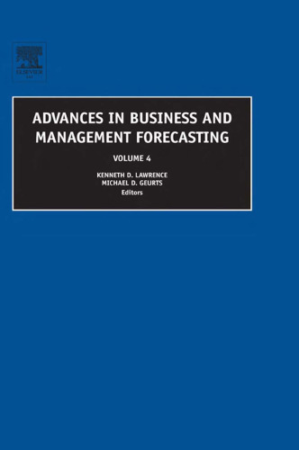 ﻿Advances in Business and Management Forecasting جلد 4 (Advances in Business and Management Forecasting) (Advances in Business and Management Forecasting)