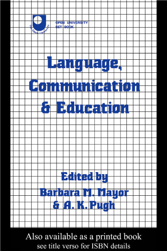 ﻿زبان، ارتباطات و آموزش (کتاب مجموعه دانشگاه آزاد)