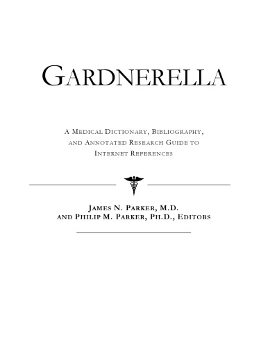 ﻿Gardnerella - فرهنگ لغت پزشکی، کتابشناسی، و راهنمای تحقیق مشروح برای مراجع اینترنتی