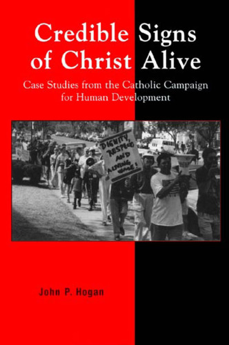 ﻿نشانه های معتبر مسیح زنده: مطالعات موردی از کمپین کاتولیک برای توسعه انسانی