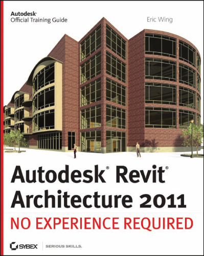 ﻿Autodesk Revit Architecture 2011: بدون نیاز به تجربه