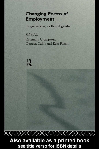 ﻿فرم های در حال تغییر استخدام: سازمان، مهارت ها و جنسیت