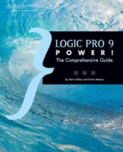 ﻿Logic Pro 9 Power!: راهنمای جامع