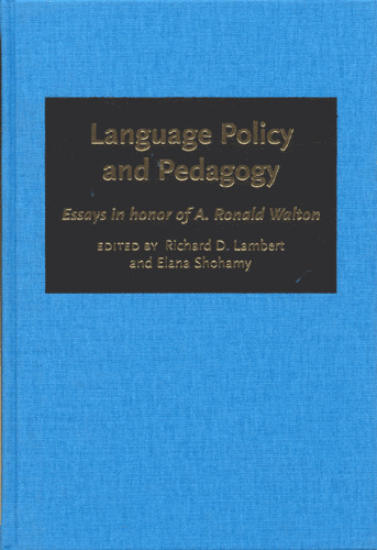 ﻿سیاست زبان و آموزش: مقالاتی به افتخار A. Ronald Walton
