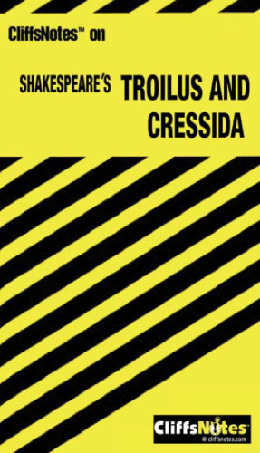 ﻿ترویلوس و کرسیدا اثر ویلیام شکسپیر (یادداشت های صخره)