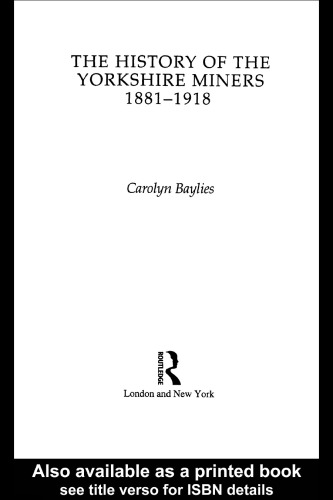 ﻿تاریخچه معدنچیان یورکشایر، 1881-1918