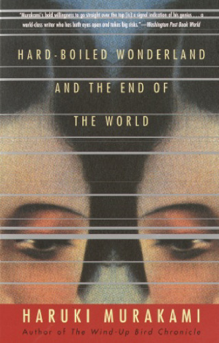 ﻿Hardboiled Wonderland and the End of the World
