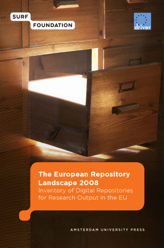 ﻿The European Repository Landscape 2008 (Surf EU-Driver)