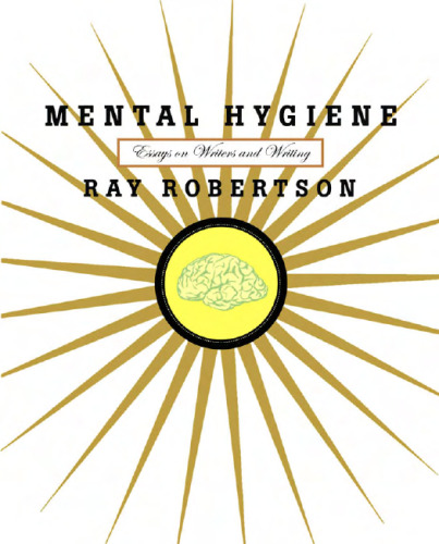 ﻿بهداشت روانی: مقالاتی در مورد نویسندگان و نویسندگی