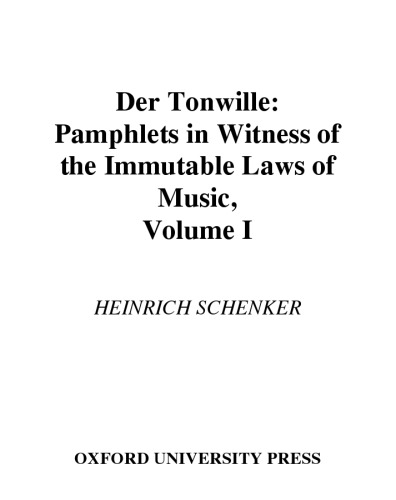﻿Der Tonwille: Pamflets in Witness of the Immutable Laws of Music Volume I: Issues 1-5 (1921-1923)