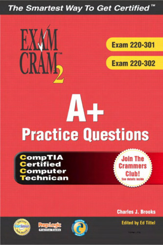 ﻿A+ Certification Practice Quests Exam Cram 2 (Exams : 220-301, 220-302) (Exam Cram 2)