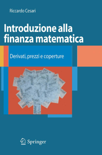 ﻿مقدمه ای بر مالی ریاضی: مشتقات، قیمت گذاری و پوشش (Unitext La Matematica Per Il 3+2) (نسخه ایتالیایی)