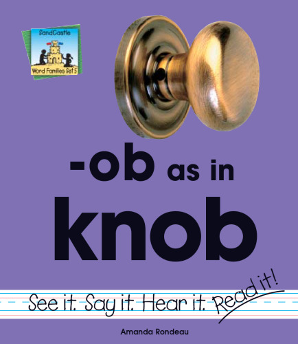 ﻿Ob As in Knob (Word Families Set 5)