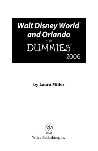 ﻿Walt Disney World and Orlando For Dummies 2006 (Walt Disney World and Orlando for Dummies)