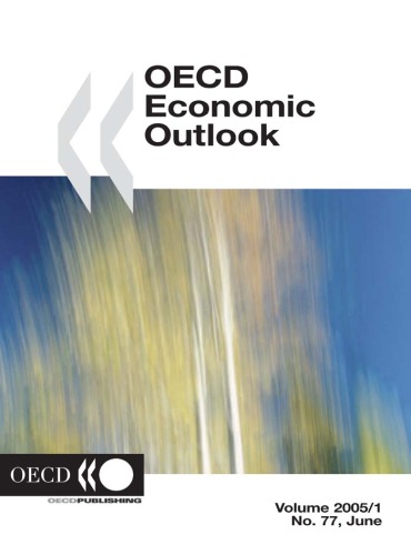 ﻿چشم انداز اقتصادی OECD ژوئن 2005 (O E C D Employment Outlook)
