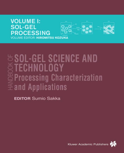 ﻿Handbook of Sol-Gel Science and Technology: Processing, Characterization and Applications, Vol. 1: پردازش سل-ژل