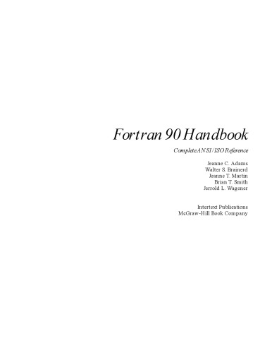 ﻿Fortran 90 Handbook: Complete Ansi Iso Reference (محاسباتی که کار می کند)