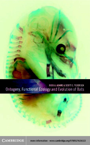 ﻿آنتوژن، بوم شناسی عملکردی، و تکامل خفاش ها