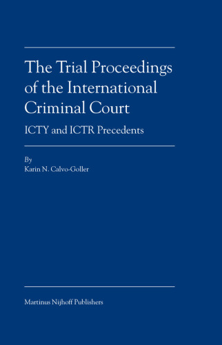 ﻿رویه دادرسی دادگاه کیفری بین المللی: ICTY و ICTR Precedents