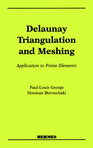 ﻿مثلث سازی و مش بندی Delaunay: کاربرد برای عناصر محدود