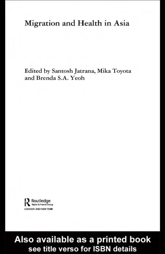 ﻿مهاجرت و سلامت در آسیا (تحقیقات راتلج در جمعیت و مهاجرت)