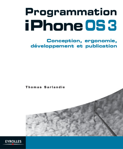﻿برنامه نویسی iPhone OS3: طراحی، ارگونومی، توسعه و انتشار