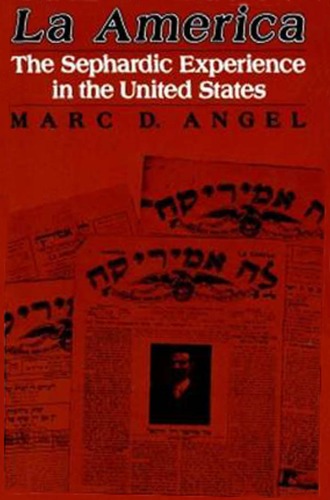 ﻿La America: تجربه سفاردی در ایالات متحده