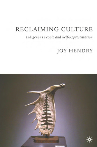 ﻿بازیابی فرهنگ: مردم بومی و خودبازنمایی