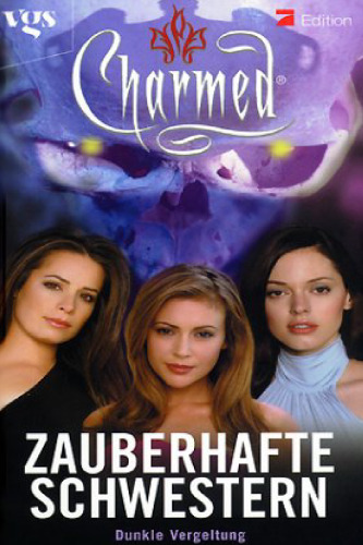 ﻿Charmed, Sisters of Magic, جلد 21: Dark Vengeance
