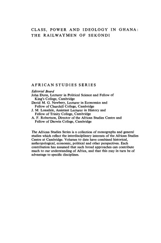 ﻿طبقه، قدرت و ایدئولوژی در غنا: راه آهن سکوندی (مطالعات آفریقا)