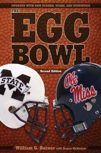﻿The Egg Bowl: Mississippi State vs. Ole Miss، نسخه دوم