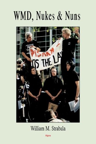 ﻿WMD، Nukes & Nuns