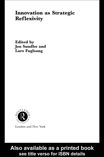 ﻿نوآوری به عنوان انعکاس استراتژیک (پیشرفت های روتلج در مطالعات مدیریت و کسب و کار)
